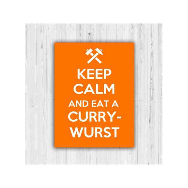 MS: KEEP CALM - CURRYWURST